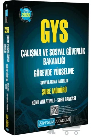 2026 GYS Çalışma ve Sosyal Güvenlik Bakanlığı Görevde Yükselme Sınavlarına Hazırlık Şube Müdürü Konu Anlatımlı Soru Bankası – Kolektif – Pegem Akademi Yayıncılık kitap kapağı