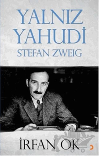 Yalnız Yahudi: Stefan Zweig – İrfan Ok – Cinius Yayınları kitap kapağı