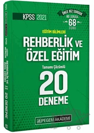 2021 KPSS Eğitim Bilimleri Rehberlik ve Özel Eğitim Tamamı Çözümlü 20 Deneme – Kolektif – Pegem Akademi Yayıncılık kitap kapağı