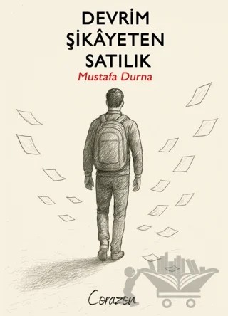 Devrim Şikayeten Satılık – Mustafa Durna – Corazon Kitap kitap kapağı
