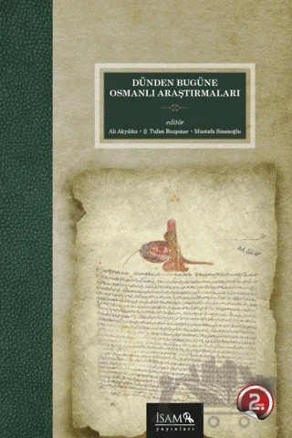 Dünden Bugüne Osmanlı Araştırmaları – Kolektif – İsam Yayınları kitap kapağı