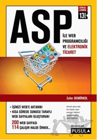ASP İle Web Programcılığı ve Elektronik Ticaret – Zafer Demirkol – Pusula Yayıncılık kitap kapağı