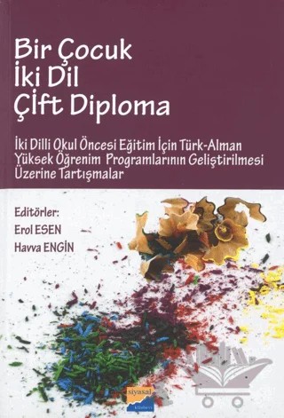Bir Çocuk İki Dil Çift Diploma – Erol Esen, Havva Engin – Siyasal Kitabevi kitap kapağı