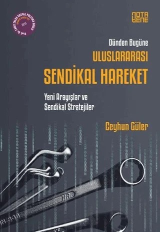 Uluslararası Sendikal Hareket – Ceyhun Güler – Nota Bene Yayınları kitap kapağı