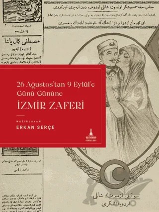İzmir Zaferi – Erkan Serçe – İzmir Büyükşehir Belediyesi İzmir Kent Kitaplığı kitap kapağı