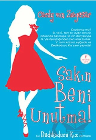 Sakın Beni Unutma – Cecily Von Ziegesar – Artemis Yayınları kitap kapağı