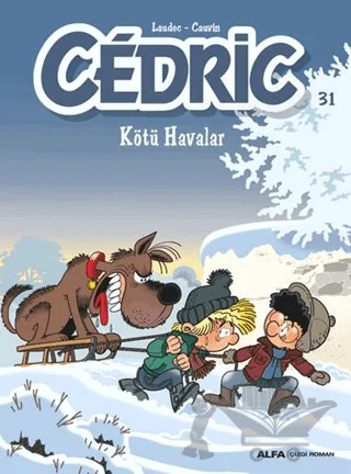 Cedric 31 - Kötü Havalar – Kolektif – Alfa Yayınları kitap kapağı