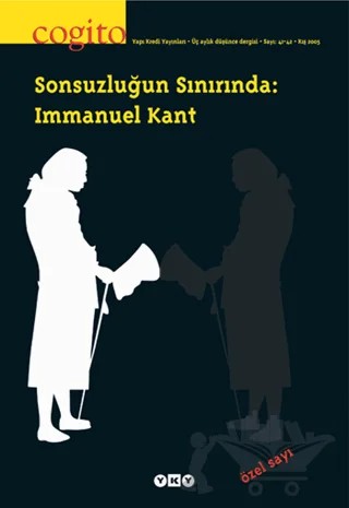 Cogito Sayı: 41 - 42 Sonsuzluğun Sınırında: Immanuel Kant – Yapı Kredi Yayınları kitap kapağı