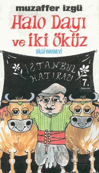 Halo Dayı ve İki Öküz – Muzaffer İzgü – Bilgi Yayınevi kitap kapağı