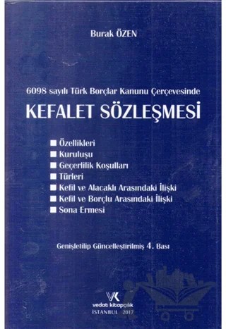 6098 sayılı Türk Borçlar Kanunu Çerçevesinde Kefalet Sözleşmesi – Burak Özen – Vedat Kitapçılık kitap kapağı