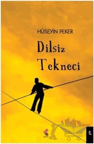 Dilsiz Tekneci – Hüseyin Peker – Klaros Yayınları kitap kapağı