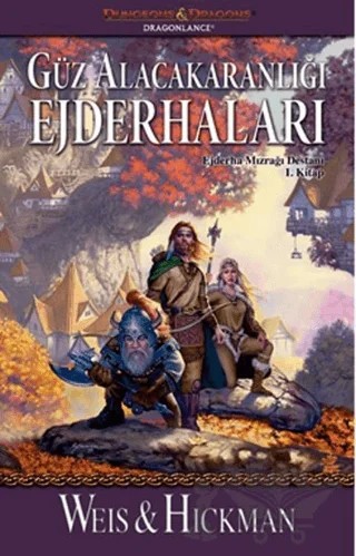 Güz Alacakaranlığı Ejderhaları – Margaret Weis, Tracy Hickman – İthaki Yayınları kitap kapağı