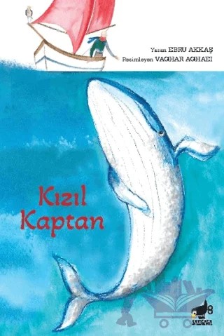 Kızıl Kaptan – Ebru Akkaş Kuseyri – Sarıgaga Yayıncılık kitap kapağı