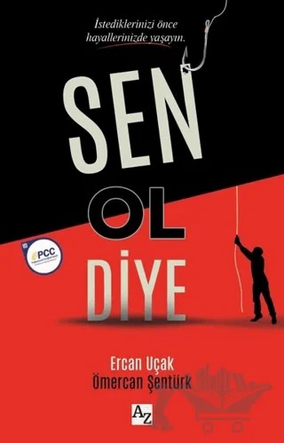 Sen Ol Diye – Ercan Uçak, Ömercan Şentürk – Az Kitap kitap kapağı