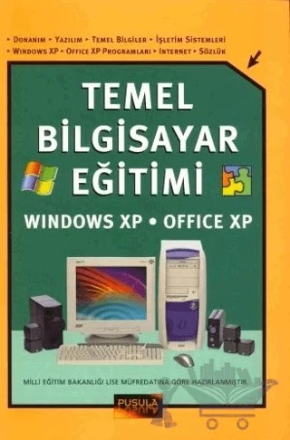 Temel Bilgisayar Eğitimi Windows XP - Office XP – Kolektif – Pusula Yayıncılık kitap kapağı