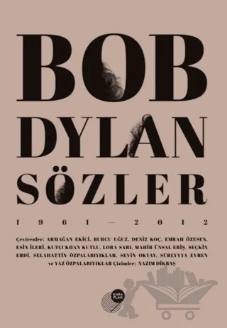 Bob Dylan Sözler (1961 - 2012) – Bob Dylan – Kara Plak Yayınları kitap kapağı