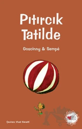 Pıtırcık Tatilde – Jean Jacques Sempe, Rene Goscinny – Can Çocuk Yayınları kitap kapağı