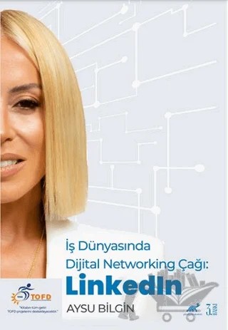 İş Dünyasında Dijital Networking Çağı: LinkedIn – Aysu Bilgin – Paradigma Akademi Yayınları kitap kapağı