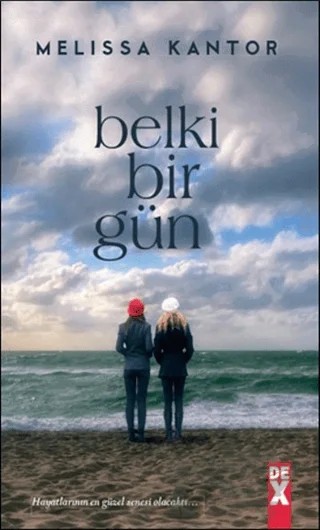 Belki Bir Gün – Melissa Kantor – Dex Yayınevi kitap kapağı
