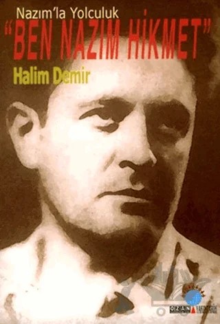Ben Nazım Hikmet – Halim Demir – Ozan Yayıncılık kitap kapağı