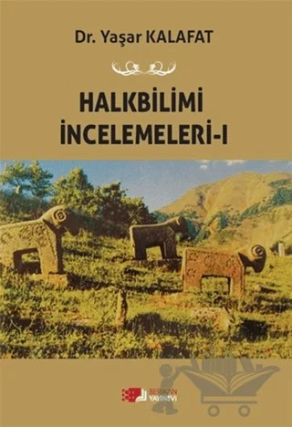 Halkbilimi İncelemeleri-ı – Yaşar Kalafat – Berikan Yayınevi kitap kapağı