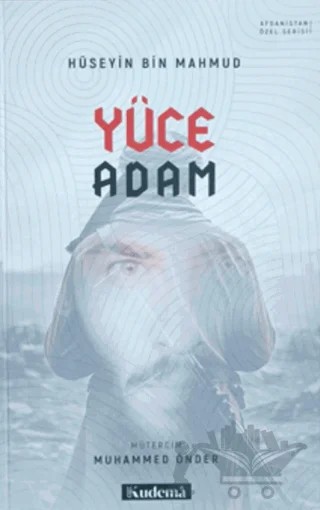 Yüce Adam – Hüseyin bin Mahmud – Kudema Yayınları kitap kapağı