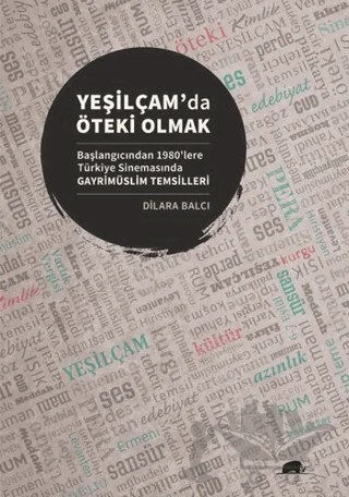 Yeşilçam'da Öteki Olmak – Dilara Balcı – Kolektif Kitap kitap kapağı