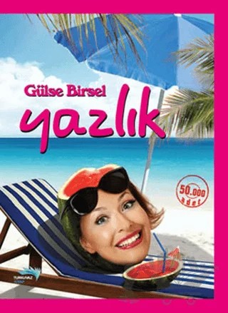Yazlık (Pembe Kapak) – Gülse Birsel – Turkuvaz Kitap kitap kapağı