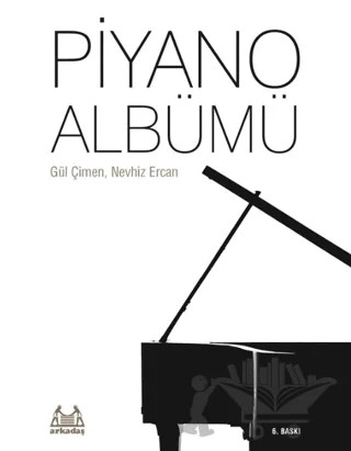 Piyano Albümü – Gül Çimen, Nevhiz Ercan – Arkadaş Yayınları kitap kapağı