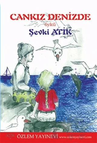 Cankız Denizde – Şevki Atik – Özlem Yayınevi kitap kapağı