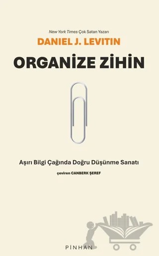 Organize Zihin – Daniel J. Levitin – Pinhan Yayıncılık kitap kapağı