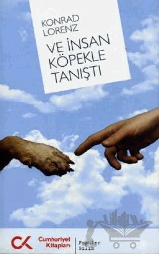 Ve İnsan Köpekle Tanıştı – Konrad Lorenz – Cumhuriyet Kitapları kitap kapağı