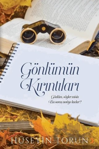 Gönlümün Kırıntıları – Hüseyin Torun – Cinius Yayınları kitap kapağı