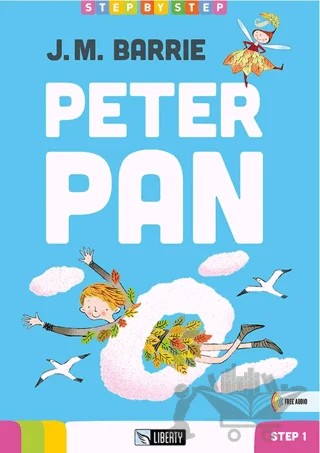 Peter Pan (Step By Step) A1.1 – J. M. BARRIE – Liberty kitap kapağı