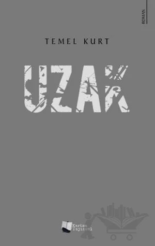 Uzak – Temel Kurt – Karina Yayınevi kitap kapağı
