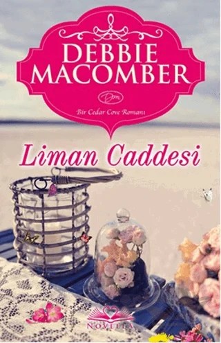 Liman Caddesi – Debbie Macomber – Novella kitap kapağı