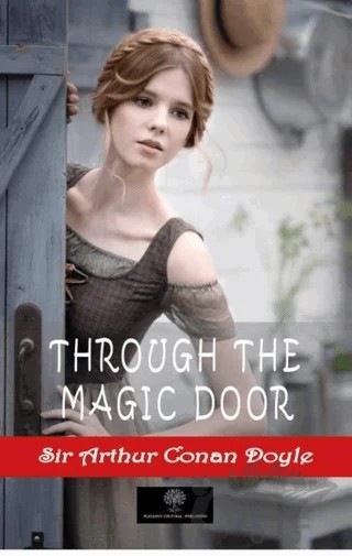 Through The Magic Door – Sir Arthur Conan Doyle – Platanus Publishing kitap kapağı