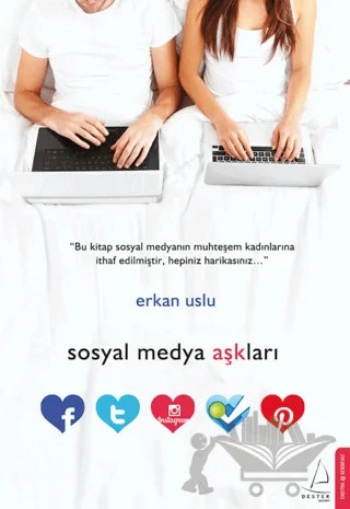 Sosyal Medya Aşkları – Erkan Uslu – Destek Yayınları kitap kapağı