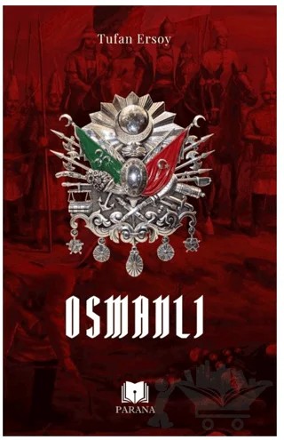 Osmanlı – Tufan Ersoy – Parana Yayınları kitap kapağı