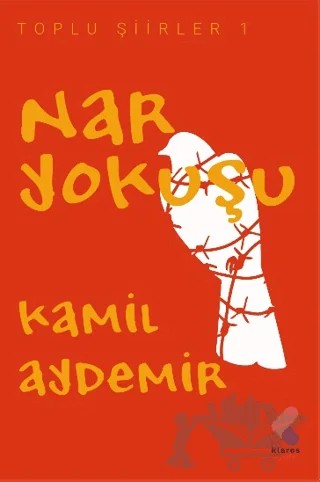 Nar Yokuşu – Kamil Aydemir – Klaros Yayınları kitap kapağı