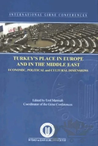 Turkey’s Place in Europe and in The Middle East – Kolektif – Okan Üniversitesi Kitapları kitap kapağı