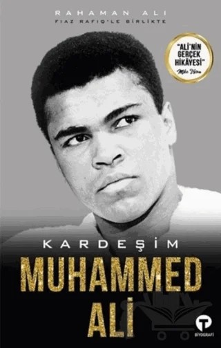 Kardeşim Muhammed Ali – Fiaz Rafiq, Rahaman Ali – Turkuvaz Kitap kitap kapağı