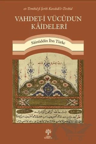 Vahdet-i Vücudun Kaideleri – Sainüddin İbn Türke – Litera Yayıncılık kitap kapağı