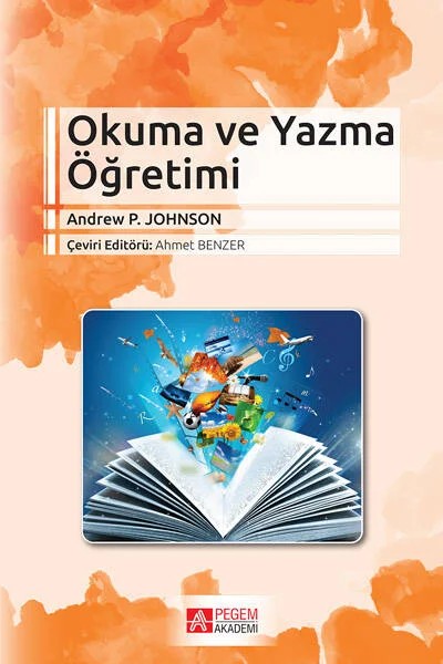 Okuma ve Yazma Öğretimi – Andrew O. Johnson, Andrew P. Johnson – Pegem Akademi Yayıncılık kitap kapağı