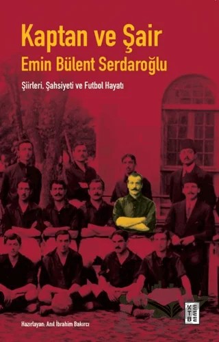 Kaptan ve Şair – Anıl İbrahim Bakırcı – Ketebe Yayınları kitap kapağı