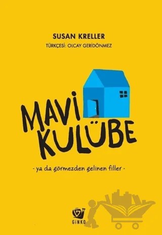 Mavi Kulübe – Susan Kreller – Ginko Kitap kitap kapağı