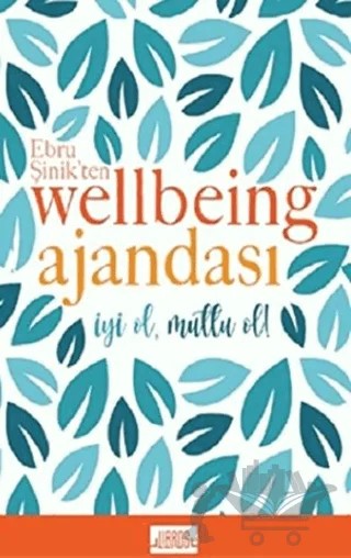 Mavi - Ebru Şinik’ten Wellbeing Ajandası – Ebru Şinik – Libros Yayınları kitap kapağı