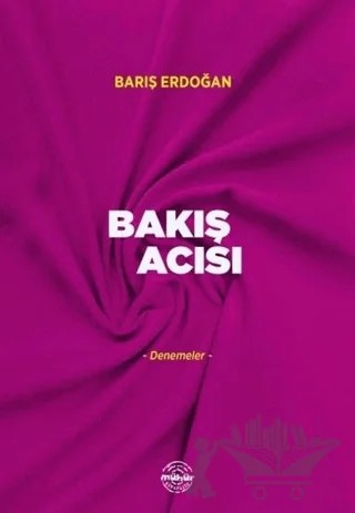 Bakış Acısı – Barış Erdoğan – Mühür Kitaplığı kitap kapağı
