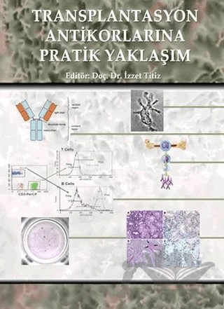 Renal Transplantasyona Pratik Yaklaşım Humoral Sorunlar – Kolektif – İstanbul Tıp Kitabevi kitap kapağı