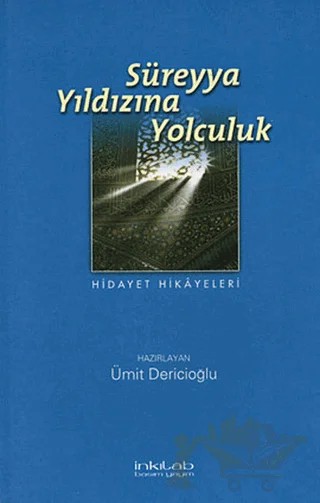 Süreyya Yıldızına Yolculuk – Kolektif – İnkılab Yayınları kitap kapağı